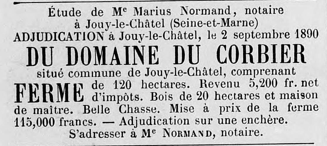 Annonce pour l'adjudication du Corbier - janvier 1890Le Corbier sera vendu par Franz de Silvestre à Jules Lebaudy et échoira à son  fils Jacques Lebaudy (alias Sa Majesté Jacques 1er du Sahara).