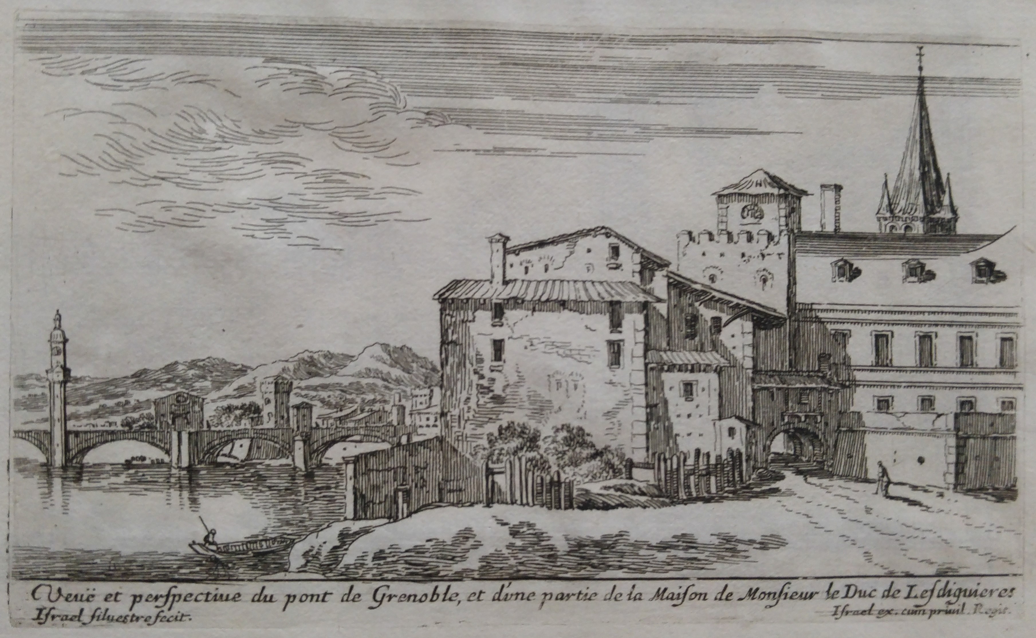 Israël Silvestre : Veuë et perspectiue du pont de Grenoble, et d'une partie de la Maison de Monsieur le Duc de Lesdiguieres.