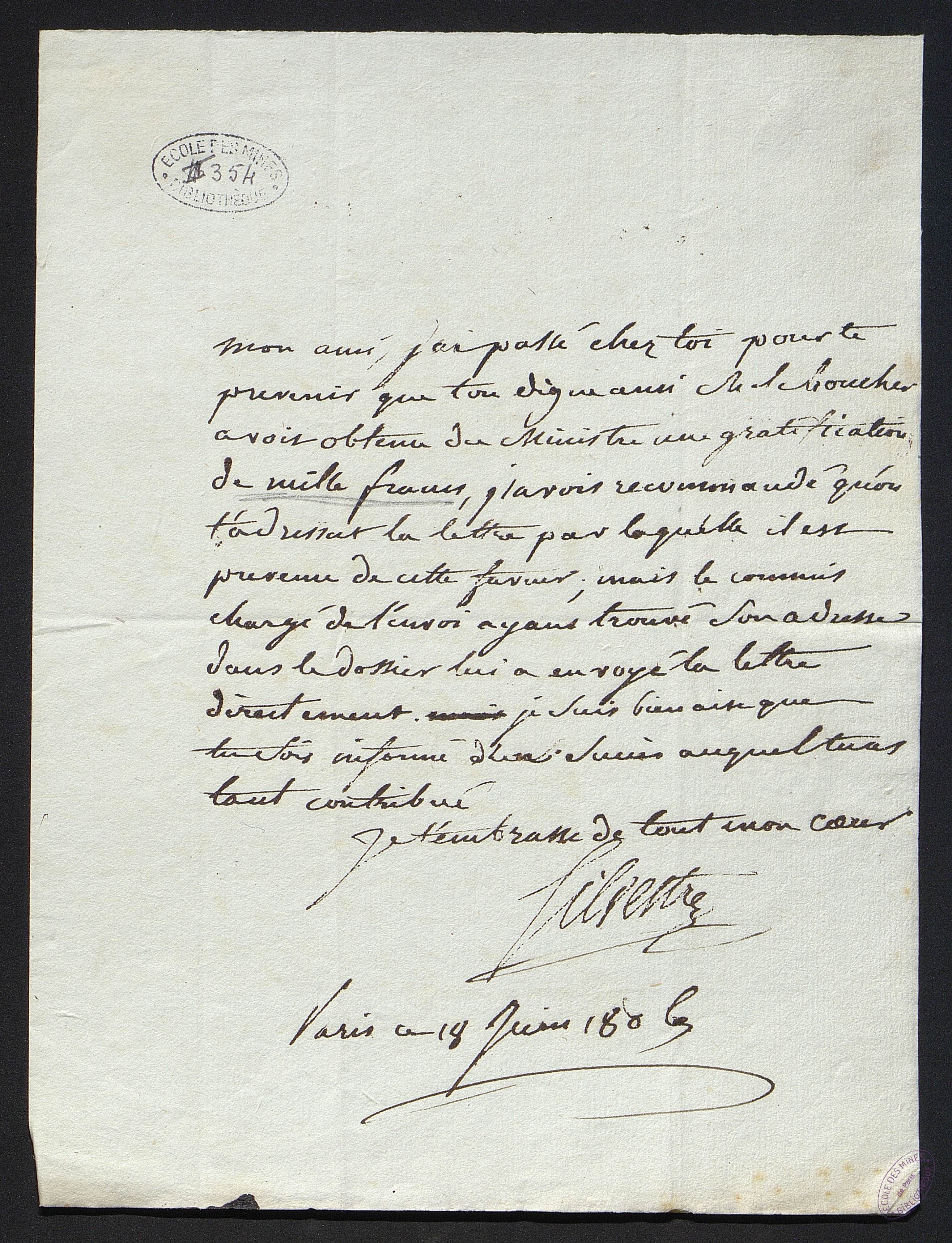  Lettre informant Gillet que son ami M. de Moucher avait obtenu du ministre une gratification de mille francs. - Lettre